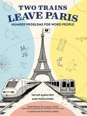 Due treni lasciano Parigi: Problemi numerici per persone di parola - Two Trains Leave Paris: Number Problems for Word People