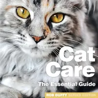 Cura del gatto: Guida essenziale - Cat Care: The Essential Guide