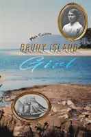 La ragazza dell'isola di Bruny - Bruny Island Girl