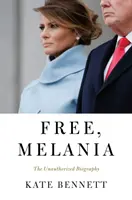 Libero, Melania: La biografia non autorizzata - Free, Melania: The Unauthorized Biography