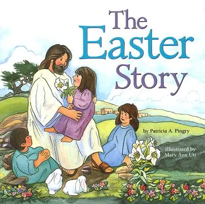 La storia di Pasqua - The Easter Story