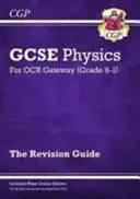 Grado 9-1 GCSE Physics: Guida alla revisione OCR Gateway con edizione online - Grade 9-1 GCSE Physics: OCR Gateway Revision Guide with Online Edition