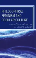 Femminismo filosofico e cultura popolare - Philosophical Feminism and Popular Culture