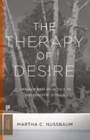 La terapia del desiderio: teoria e pratica nell'etica ellenistica - The Therapy of Desire: Theory and Practice in Hellenistic Ethics