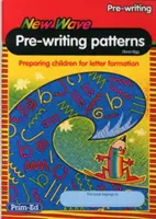 New Wave Pre-Writing Patterns Workbook - Preparare i bambini alla formazione delle lettere - New Wave Pre-Writing Patterns Workbook - Preparing Children for Letter Formation