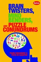 Rompicapo, rompicapi ed enigmi - Brain Twisters, Mind Benders, and Puzzle Conundrums