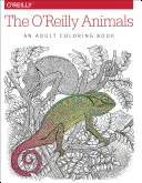 Gli animali di O'Reilly: Un libro da colorare per adulti - The O'Reilly Animals: An Adult Coloring Book
