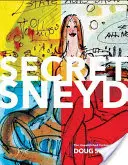 Sneyd segreto: le vignette inedite di Doug Sneyd - Secret Sneyd: The Unpublished Cartoons of Doug Sneyd