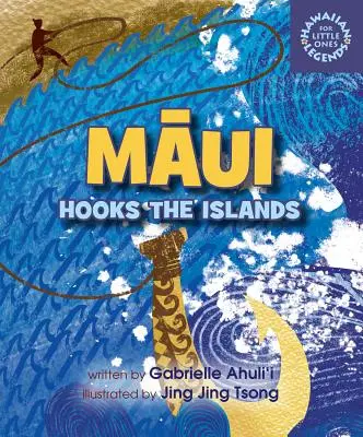 Maui aggancia le isole - Maui Hooks the Islands