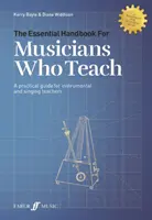 Manuale essenziale per i musicisti che insegnano - Essential Handbook for Musicians Who Teach