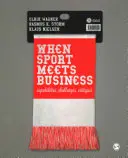 Quando lo sport incontra il business: Capacità, sfide e critiche - When Sport Meets Business: Capabilities, Challenges, Critiques