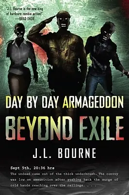 Oltre l'esilio: Armageddon giorno per giorno - Beyond Exile: Day by Day Armageddon