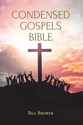 Bibbia condensata dei Vangeli - Condensed Gospels Bible