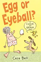 Pulcino e cervello: Uovo o bulbo oculare? - Chick and Brain: Egg or Eyeball?
