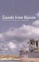Suoni dal cielo: Il Risveglio sull'Isola di Lewis, 1949-1952 - Sounds from Heaven: The Revival on the Isle of Lewis, 1949-1952