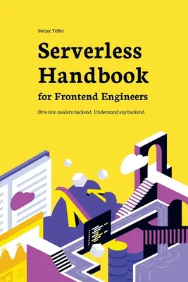 Manuale Serverless: per ingegneri frontend - Serverless Handbook: for frontend engineers
