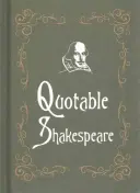 Shakespeare citabile - Quotable Shakespeare