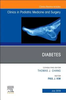 Diabete, un numero di Clinics in Podiatric Medicine and Surgery, 36 - Diabetes, an Issue of Clinics in Podiatric Medicine and Surgery, 36