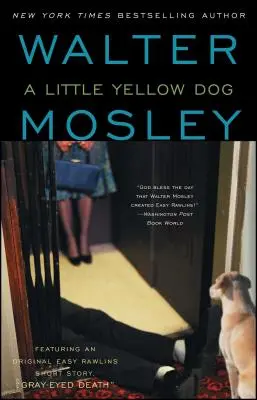 Un piccolo cane giallo, 5: un romanzo di Easy Rawlins - A Little Yellow Dog, 5: An Easy Rawlins Novel