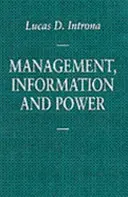 Gestione, informazione e potere: Una narrazione del manager coinvolto - Management, Information and Power: A narrative of the involved manager