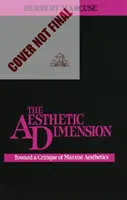 Dimensione estetica - Verso una critica dell'estetica marxista - Aesthetic Dimension - Toward A Critique of Marxist Aesthetics
