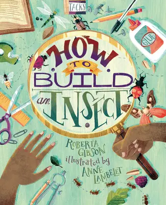 Come costruire un insetto - How to Build an Insect