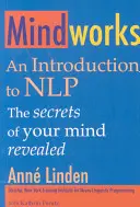 Opere mentali: Un'introduzione alla Nlp - Mindworks: An Introduction to Nlp