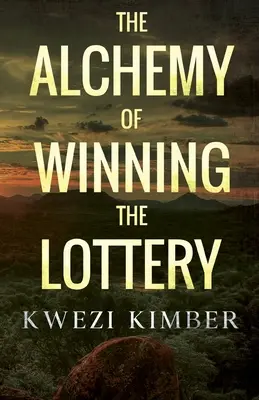 L'alchimia della vincita alla lotteria - The Alchemy of Winning the Lottery