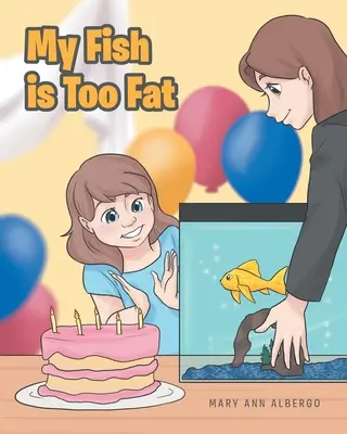 Il mio pesce è troppo grasso - My Fish is Too Fat