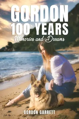 Gordon 100 anni - Ricordi e sogni - Gordon 100 Years- Memories and Dreams