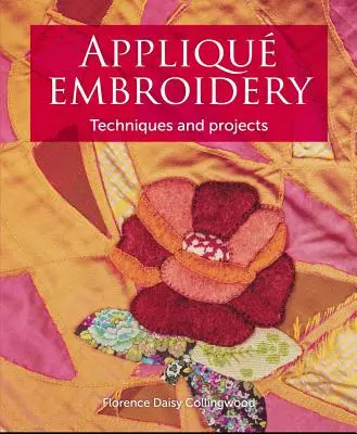 Ricamo appliqu: Tecniche e progetti - Appliqu Embroidery: Techniques and Projects