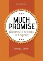 Molte promesse - Scuole di successo in Inghilterra - Much Promise - Successful Schools in England