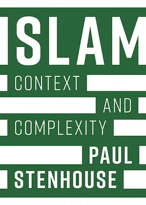 Islam: Contesto e complessità - Islam: Context and Complexity