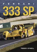 Ferrari 333 Sp: Una storia pittorica, 1993-2003 - Ferrari 333 Sp: A Pictorial History, 1993-2003