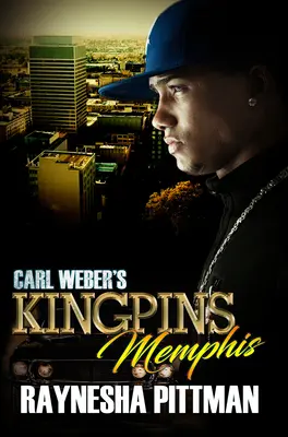 I Kingpin di Carl Weber: Memphis - Carl Weber's Kingpins: Memphis