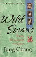 Cigni selvatici - Tre figlie della Cina - Wild Swans - Three Daughters of China