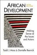 Lo sviluppo africano: dare un senso ai problemi e agli attori - African Development - Making Sense of the Issues and Actors