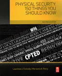 Sicurezza fisica: 150 cose da sapere - Physical Security: 150 Things You Should Know