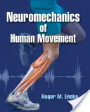 La neuromeccanica del movimento umano - Neuromechanics of Human Movement
