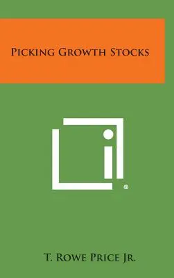 Scegliere i titoli in crescita - Picking Growth Stocks