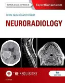 Neuroradiologia: I requisiti - Neuroradiology: The Requisites