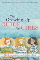 La guida alla crescita per le ragazze: Cosa devono sapere le ragazze nello spettro autistico! - The Growing Up Guide for Girls: What Girls on the Autism Spectrum Need to Know!