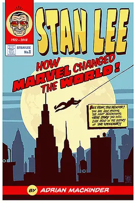 Stan Lee: come la Marvel ha cambiato il mondo - Stan Lee: How Marvel Changed the World