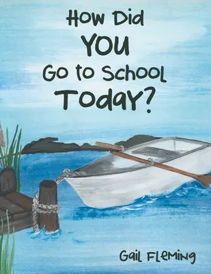 Come sei andato a scuola oggi? - How Did You Go to School Today?