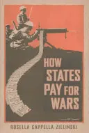 Come gli Stati pagano le guerre - How States Pay for Wars
