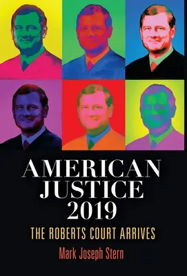 Giustizia americana 2019: arriva la Corte Roberts - American Justice 2019: The Roberts Court Arrives