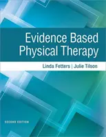 Terapia fisica basata sull'evidenza - Evidence Based Physical Therapy