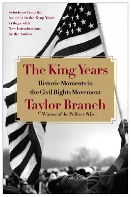 Gli anni di King: Momenti storici del movimento per i diritti civili - The King Years: Historic Moments in the Civil Rights Movement