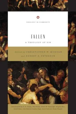 Caduti: Una teologia del peccato - Fallen: A Theology of Sin