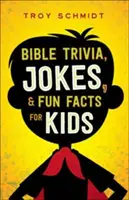 Curiosità, barzellette e fatti divertenti sulla Bibbia per i bambini - Bible Trivia, Jokes, and Fun Facts for Kids